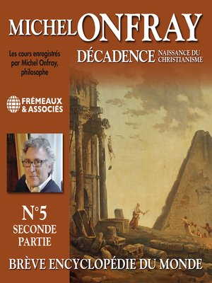 cover image of Décadence (Volume 1.2)--Naissance du christianisme. Brève encyclopédie du monde